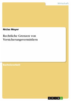 Rechtliche Grenzen von Versicherungsvermittlern (eBook, PDF)