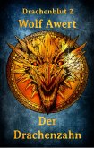 Der Drachenzahn (eBook, ePUB)