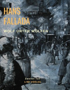 Wolf unter Wölfen - Fallada, Hans