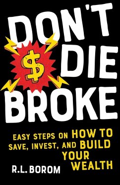 Don't Die Broke - Borom, R L