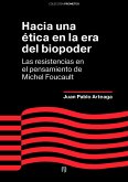 Hacia una ética en la era del biopoder (eBook, PDF)