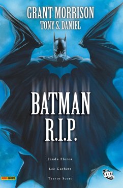 Batman R.I.P. - Der Tod des Dunklen Ritters (eBook, PDF) - Morrison, Grant