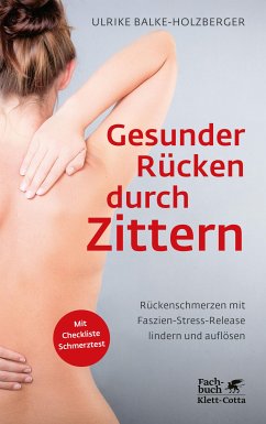 Gesunder Rücken durch Zittern (eBook, ePUB) - Balke-Holzberger, Ulrike