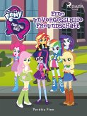 My Little Pony - Equestria Girls - Eine unvergessliche Freundschaft (eBook, ePUB)