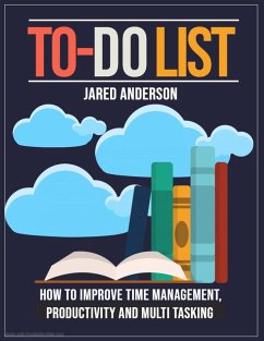 Cover To Do List - How to Improve Time Management, Productivity, and Multi tasking (eBook, ePUB)