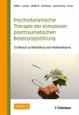 Psychodynamische Therapie der komplexen posttraumatischen Belastungsstörung (eBook, PDF)