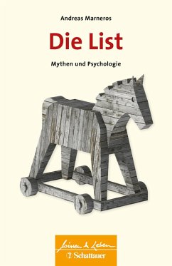 Die List (Wissen & Leben) (eBook, ePUB) - Marneros, Andreas