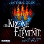 Die Krone der Elemente / Elemente Bd.1 (MP3-Download)