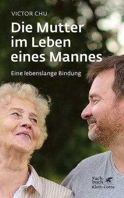 Die Mutter im Leben eines Mannes (eBook, PDF) - Chu, Victor