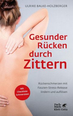 Gesunder Rücken durch Zittern (eBook, PDF) - Balke-Holzberger, Ulrike