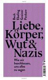 Liebe, Körper, Wut & Nazis (eBook, ePUB)