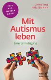 Mit Autismus leben (Fachratgeber Klett-Cotta) (eBook, ePUB)