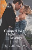 Claimed for the Highlander's Revenge (eBook, ePUB)