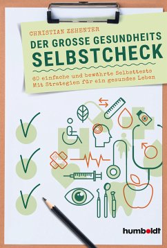Der große Gesundheits-Selbstcheck (eBook, PDF) - Zehenter, Christian