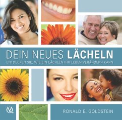 Dein neues Lächeln (eBook, ePUB) - Goldstein, Ronald E.