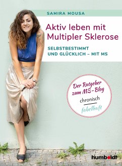 Aktiv leben mit Multipler Sklerose (eBook, ePUB) - Mousa, Samira