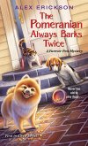 The Pomeranian Always Barks Twice (eBook, ePUB)