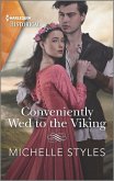 Conveniently Wed to the Viking (eBook, ePUB)