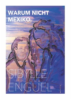 Warum nicht Mexiko (eBook, ePUB)