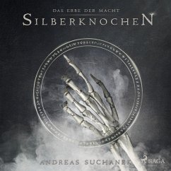 Silberknochen / Das Erbe der Macht Bd.9 (MP3-Download) - Suchanek, Andreas