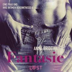 Fantasie ‒ eine Frau und ihre intimen Bekenntnisse 4 (MP3-Download) - Bridgwater, Anna