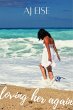 Loving Her Again (eBook, ePUB) - Bild 1