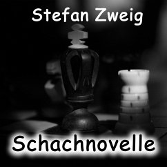 Schachnovelle (Stefan Zweig) (MP3-Download) - Zweig, Stefan