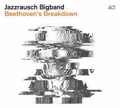 Beethoven'S Breakdown - Jazzrausch Bigband