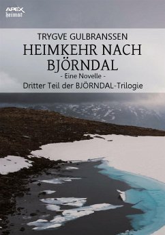 HEIMKEHR NACH BJÖRNDAL - EINE NOVELLE (eBook, ePUB) - Gulbranssen, Trygve