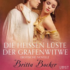 Die heißen Lüste der Grafenwitwe: Erotische Novelle (MP3-Download) - Bocker, Britta