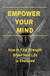 Empower Your Mind - How To Find... - Bild 1