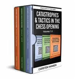 Catastrophes & Tactics in the Chess Opening - Boxset 1 (Winning Quickly at Chess Box Sets, #1) (eBook, ePUB) - Hansen, Carsten