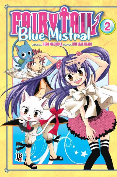 Fairy Tail - Blue Mistral Vol. 02 (eBook, ePUB) Fairy Tail - Blue Mistral Vol. 02 (eBook, ePUB)