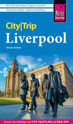 Reise Know-How CityTrip Liverpool (eBook, ePUB) - Schenk, Günter