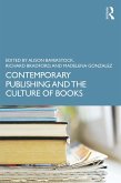 Contemporary Publishing and the Culture of Books (eBook, ePUB)