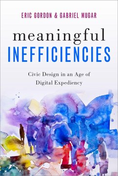 Meaningful Inefficiencies (eBook, PDF) - Gordon, Eric; Mugar, Gabriel