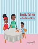 Daddy Tell Me a Bedtime Story (eBook, ePUB)