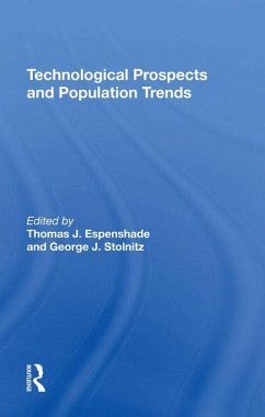 Technological Prospects And Population Trends (eBook, PDF) - Espenshade, Thomas J; Stolnitz, George J