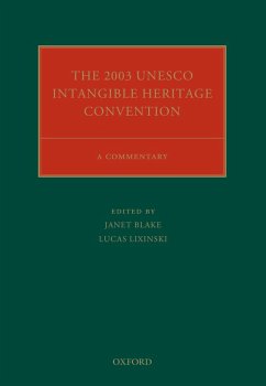 The 2003 UNESCO Intangible Heritage Convention (eBook, PDF)