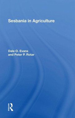 Sesbania In Agriculture (eBook, PDF) - Evans, Dale O.; Rotar, Peter P