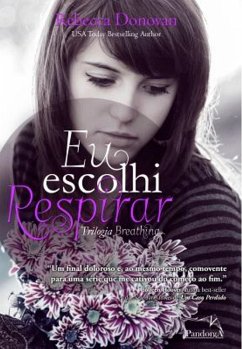 Eu escolhi respirar (eBook, ePUB) - Donovan, Rebecca