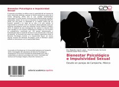 Bienestar Psicológico e Impulsividad Sexual - Catzin López, Eric Alejandro;Estrada Carmona, Sinuhé;Pérez Aranda, Gabriela Isabel