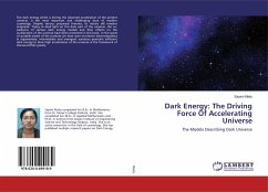 Dark Energy: The Driving Force Of Accelerating Universe - Maity, Sayani