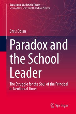 Paradox and the School Leader - Dolan, Chris