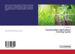 Conservation Agriculture Training Guide