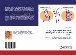 Long time experiences in sealing of truncal varicose veins