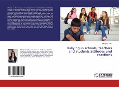 Bullying in schools, teachers and students attitudes and reactions