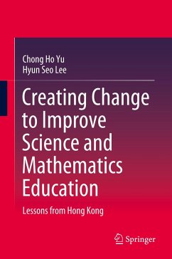 Creating Change to Improve Science and Mathematics Education - Yu, Chong Ho;Lee, Hyun Seo