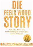 Die Feels Wood Story