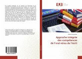 Approche intégrée des compétences de l¿oral et/ou de l¿écrit Approche intégrée des compétences de l¿oral et/ou de l¿écrit